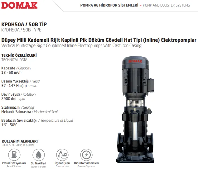 KPDH50A / 50B Tip Düşey Milli Kademeli Rijit Kaplinli Pik Döküm Gövdeli Hat Tipi (Inline) Elektropomplar